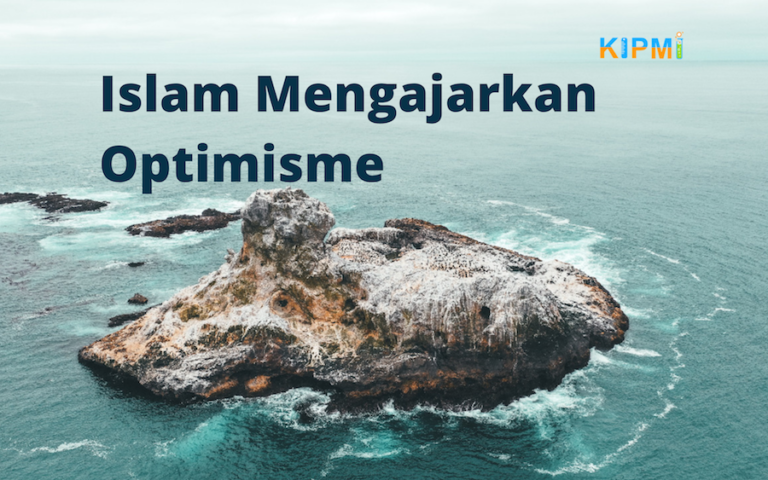 Islam Mengajarkan Optimisme