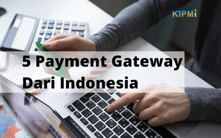 5 Payment Gateway Dari Indonesia