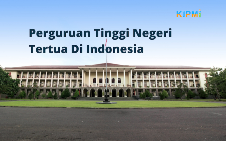 Perguruan Tinggi Negeri Tertua Di Indonesia