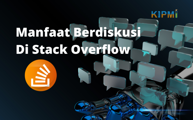 Manfaat Berdiskusi Di Stack Overflow