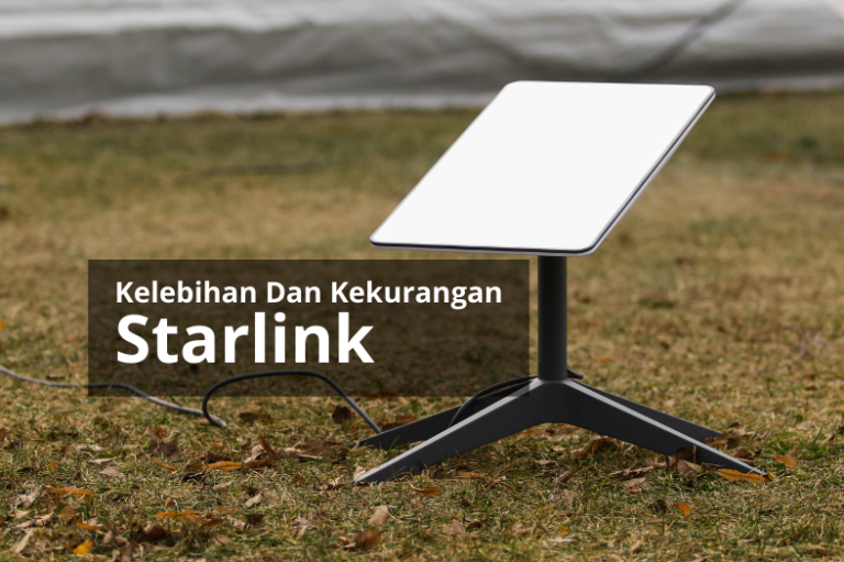 Mengenal Starlink, Kelebihannya dan Kekurangannya